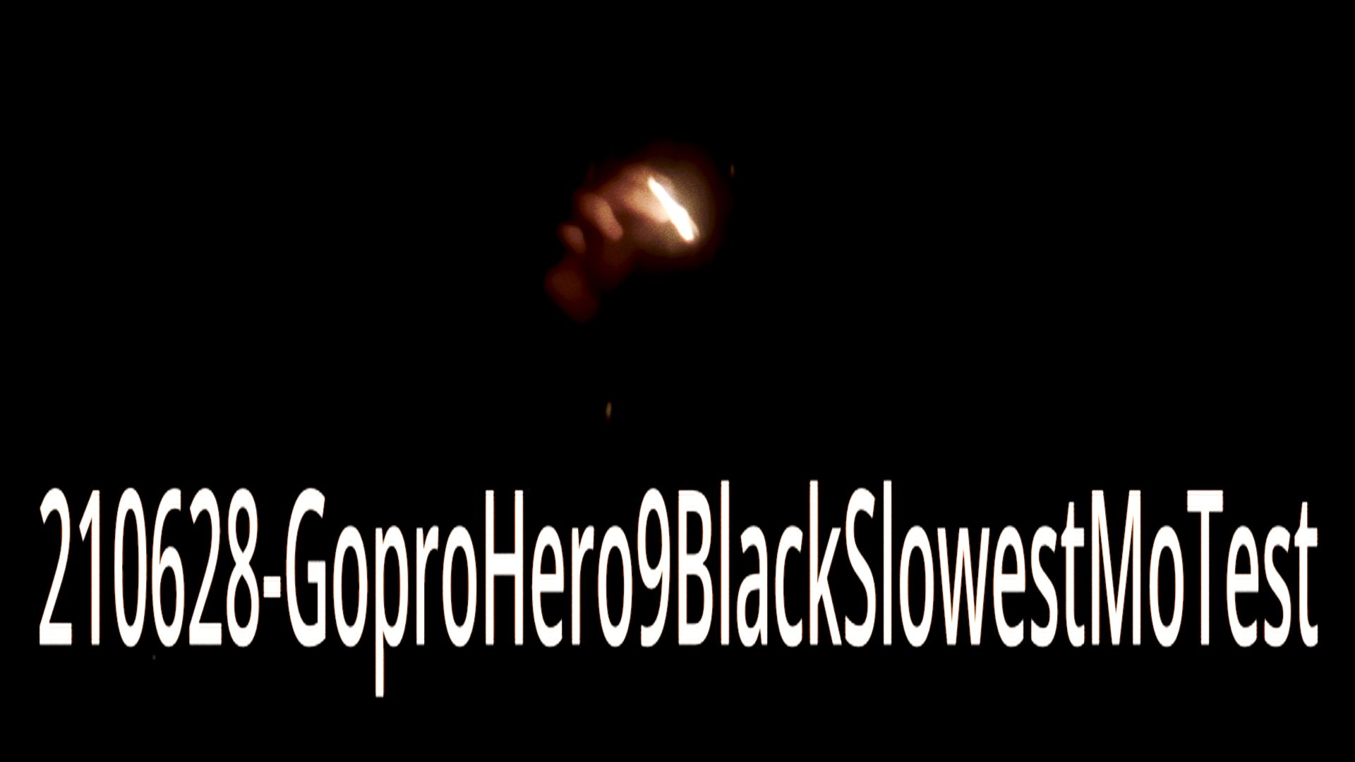 210628 GoProHero9BlackSlowestMoTest